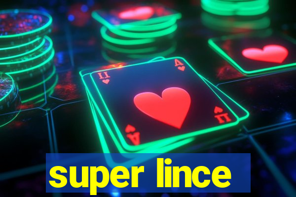 super lince